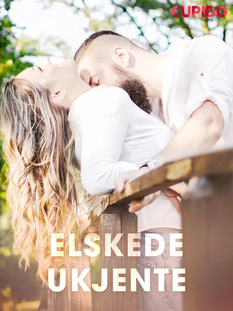 Elskede ukjente - – Cupido - Saga Egmont International