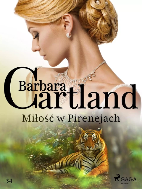 Miłość w Pirenejach - Ponadczasowe historie miłosne Barbary Cartland - Barbara Cartland - Saga Egmont International