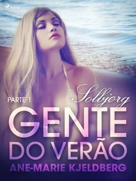 Gente do verão Parte 1: Solbjørg – Conto Erótico