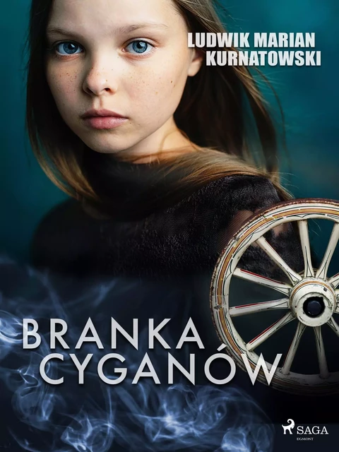 Branka Cyganów - Ludwik Marian Kurnatowski - Saga Egmont International