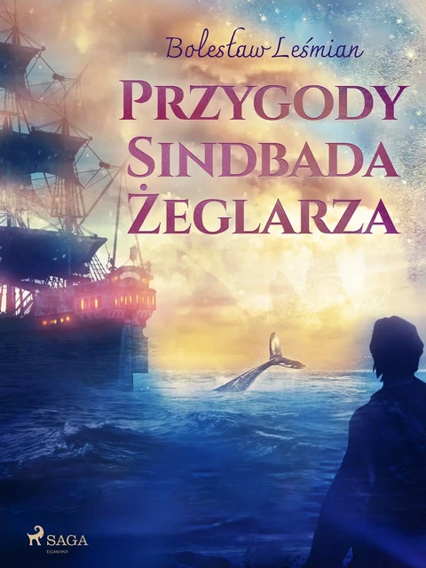 Przygody Sindbada Żeglarza - Bolesław Leśmian - Saga Egmont International