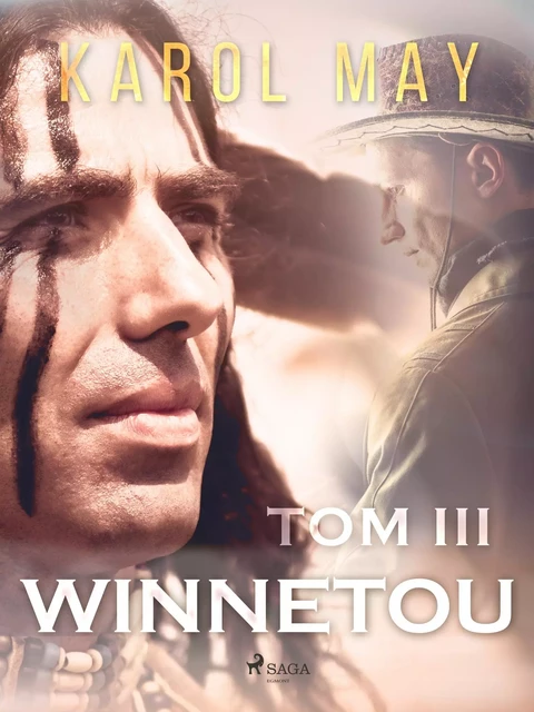 Winnetou: tom III - Karol May - Saga Egmont International