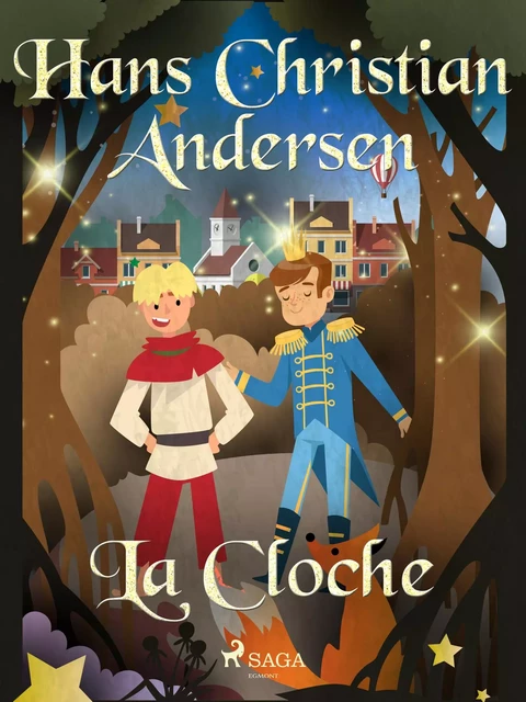 La Cloche - Hans Christian Andersen - Saga Egmont French