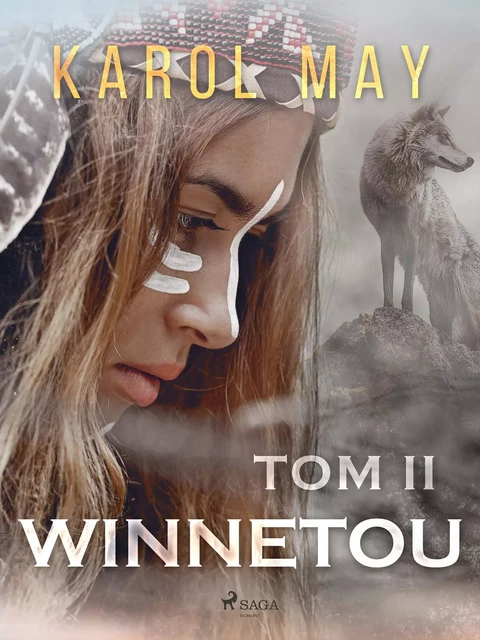 Winnetou: tom II - Karol May - Saga Egmont International