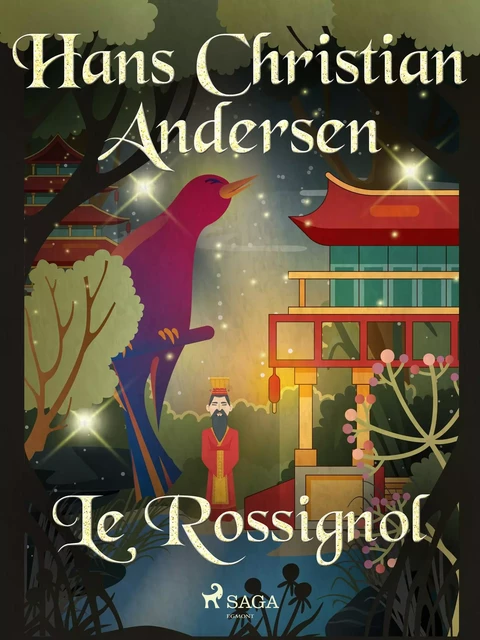 Le Rossignol - Hans Christian Andersen - Saga Egmont French