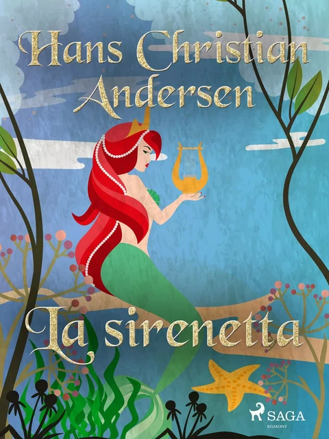 La sirenetta - Hans Christian Andersen - Saga Egmont International