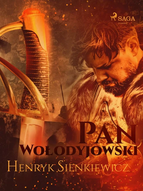 Pan Wołodyjowski (III część Trylogii) - Henryk Sienkiewicz - Saga Egmont International