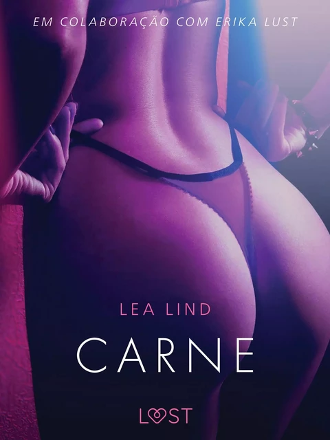 Carne - Conto Erótico - Lea Lind - Saga Egmont International