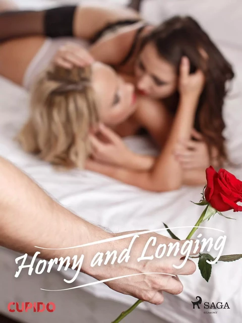 Horny and Longing - – Cupido - Saga Egmont International