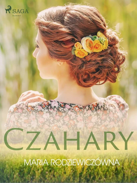 Czahary - Maria Rodziewiczowna - Saga Egmont International