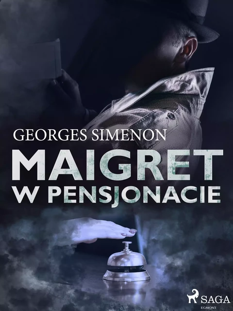 Maigret w pensjonacie - Georges Simenon - Saga Egmont International