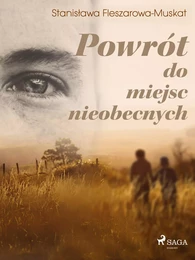 Powrót do miejsc nieobecnych 