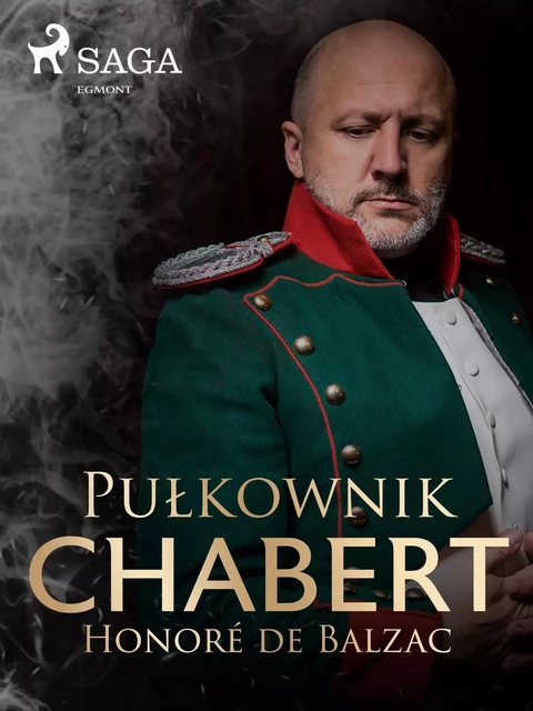 Pułkownik Chabert - Honoré de Balzac - Saga Egmont International