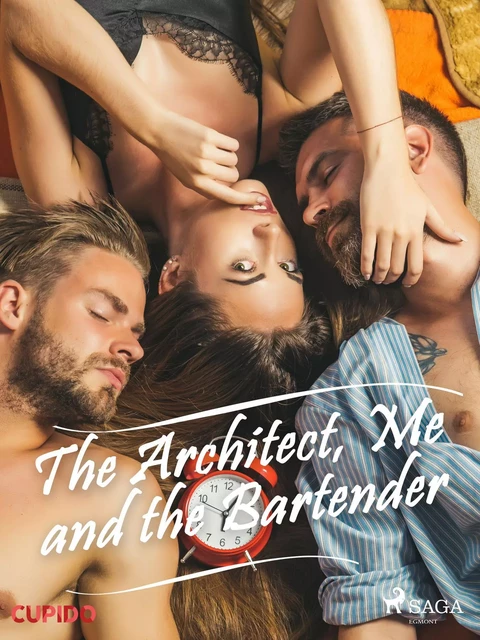 The Architect, Me and the Bartender - – Cupido - Saga Egmont International