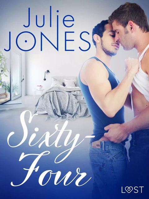 Sixty-Four - Breve racconto erotico - Julie Jones - Saga Egmont International