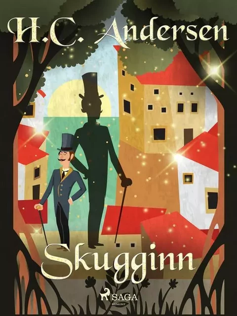 Skugginn - H.c. Andersen - Saga Egmont International