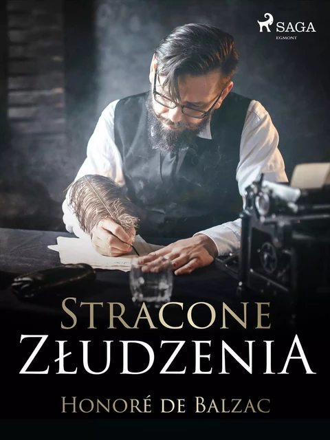 Stracone złudzenia - Honoré de Balzac - Saga Egmont International