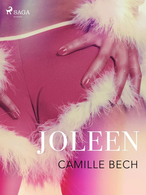 Joleen - An Erotic Christmas Tale - Camille Bech - Saga Egmont International