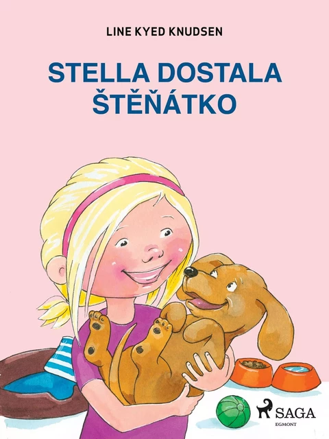 Stella dostala štěňátko - Line Kyed Knudsen - Saga Egmont International