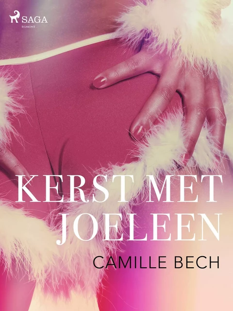 Kerst met Jolene - erotisch verhaal - Camille Bech - Saga Egmont International