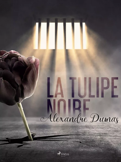 La Tulipe noire - Alexandre Dumas - Saga Egmont French