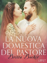 La nuova domestica del pastore - Breve racconto erotico