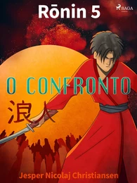 Ronin 5 - O confronto