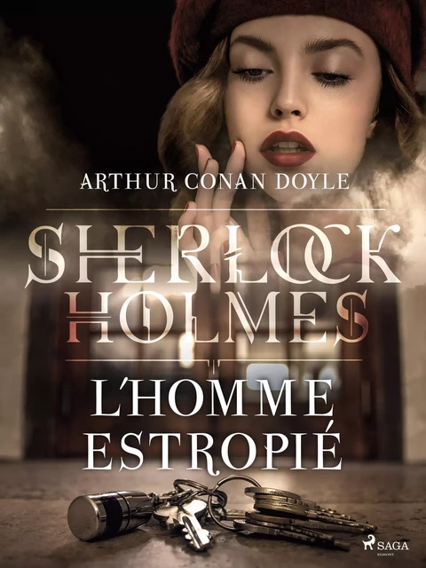 L'Homme estropié - Arthur Conan Doyle - Saga Egmont French