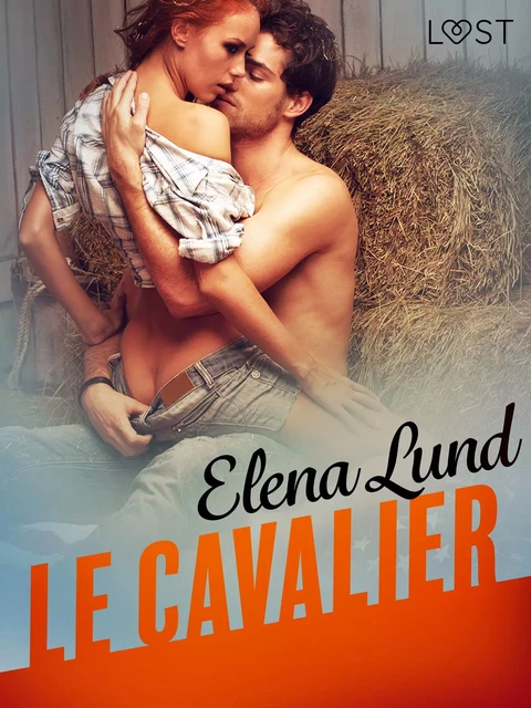 Le Cavalier – Une nouvelle érotique - Elena Lund - Saga Egmont French