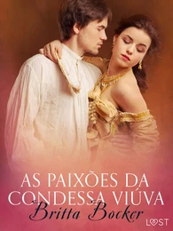 As paixões da condessa viúva - Conto erótico