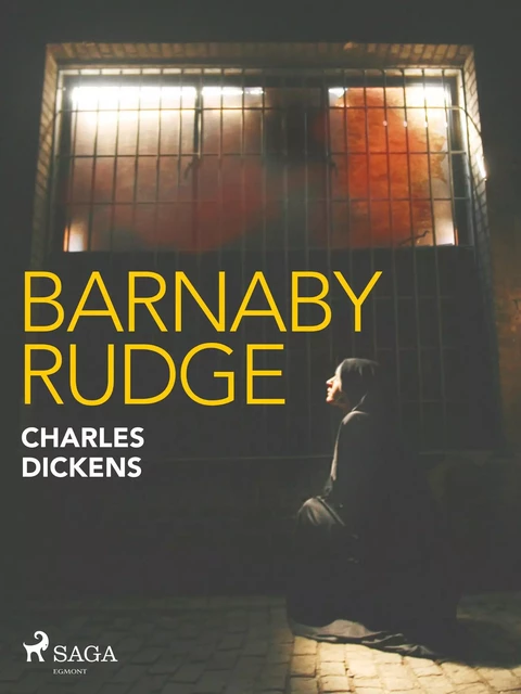 Barnaby Rudge - Charles Dickens - Saga Egmont International