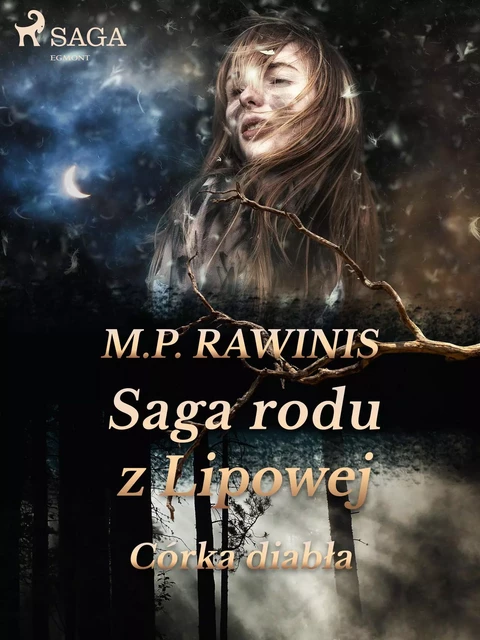 Saga rodu z Lipowej 25: Córka diabła - Marian Piotr Rawinis - Saga Egmont International