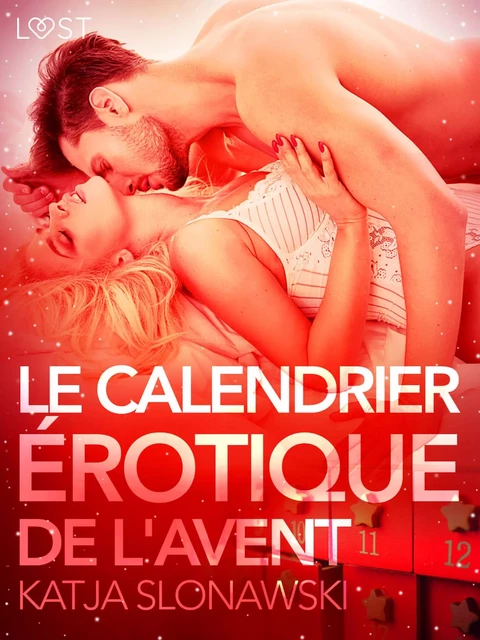 Le Calendrier érotique de l'Avent – Une nouvelle érotique - Katja Slonawski - Saga Egmont French