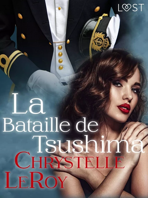 La Bataille de Tsushima – Une nouvelle érotique - Chrystelle Leroy - Saga Egmont French