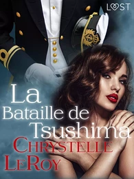 La Bataille de Tsushima – Une nouvelle érotique