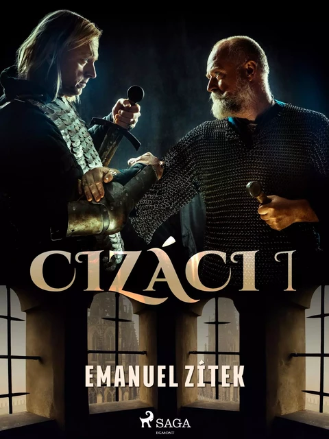 Cizáci I - Emanuel Zitek - Saga Egmont International