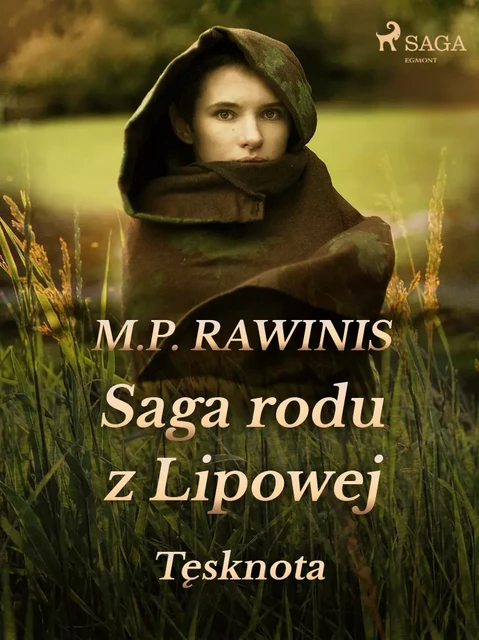 Saga rodu z Lipowej 18: Tęsknota - Marian Piotr Rawinis - Saga Egmont International