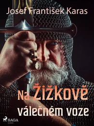 Na Žižkově válečném  voze