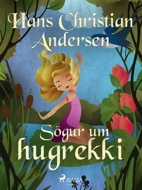 Sögur um hugrekki - H.c. Andersen - Saga Egmont International