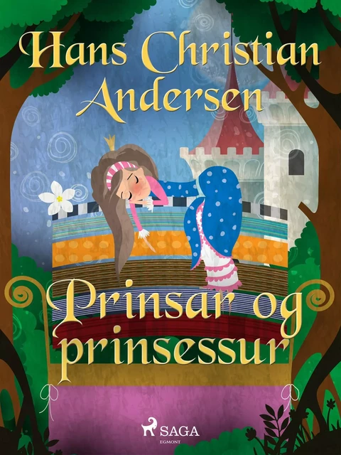 Prinsar og prinsessur - H.c. Andersen - Saga Egmont International