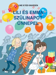 Lili és Emma szülinapot ünnepel