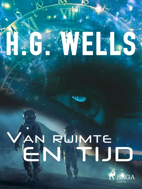 Van ruimte en tijd - H. G. Wells - Saga Egmont International