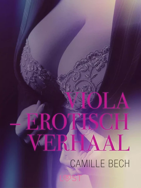 Viola – erotisch verhaal - Camille Bech - Saga Egmont International