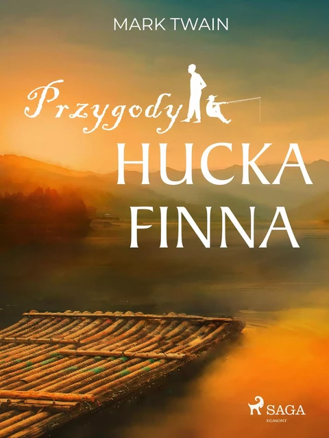 Przygody Hucka Finna - Mark Twain - Saga Egmont International