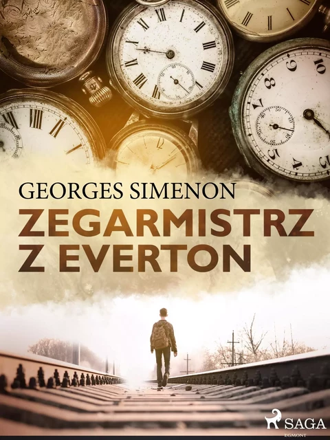 Zegarmistrz z Everton - Georges Simenon - Saga Egmont International