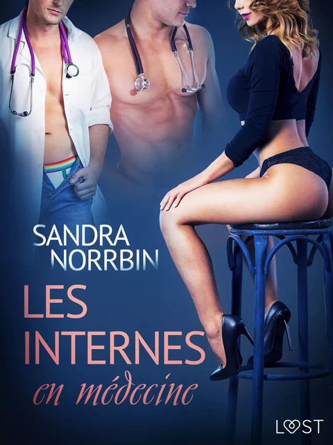 Les Internes en médecine – Une nouvelle érotique - Sandra Norrbin - Saga Egmont French