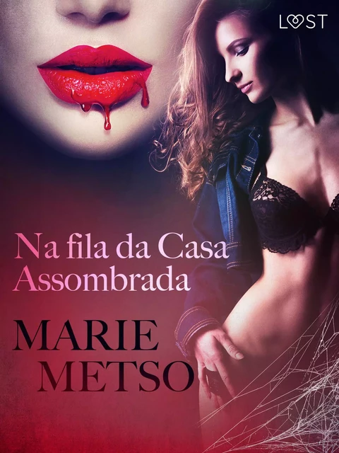 Na fila da Casa Assombrada - Conto Erótico - Marie Metso - Saga Egmont International