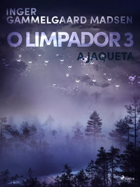 O limpador 3: A jaqueta - Inger Gammelgaard Madsen - Saga Egmont International