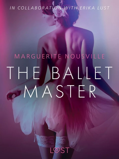 The Ballet Master - Erotic Short Story - Marguerite Nousville - Saga Egmont International