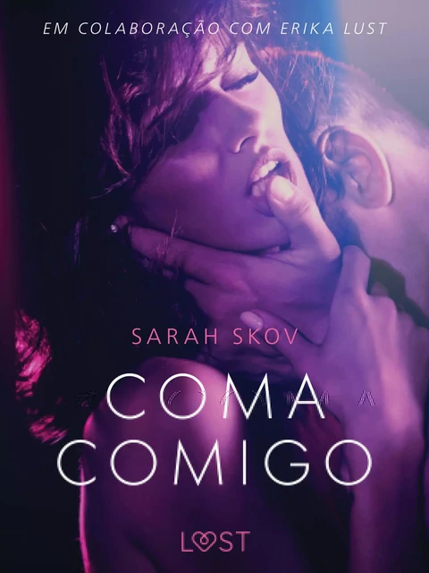 Coma Comigo - Um conto erótico - Sarah Skov - Saga Egmont International